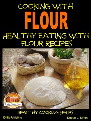 cover image of Cooking with Flour